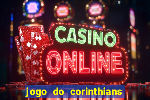 jogo do corinthians multi canais